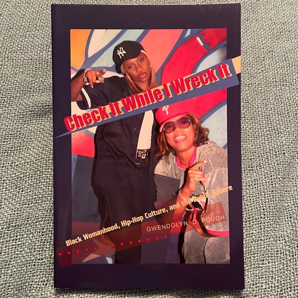 ‘Check It While I Wreck It’ Book By Gwendolyn D. Pough